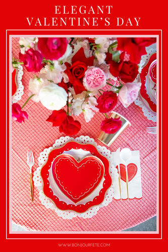 HOW TO HOST AN ELEGANT VALENTINE'S DAY PARTY