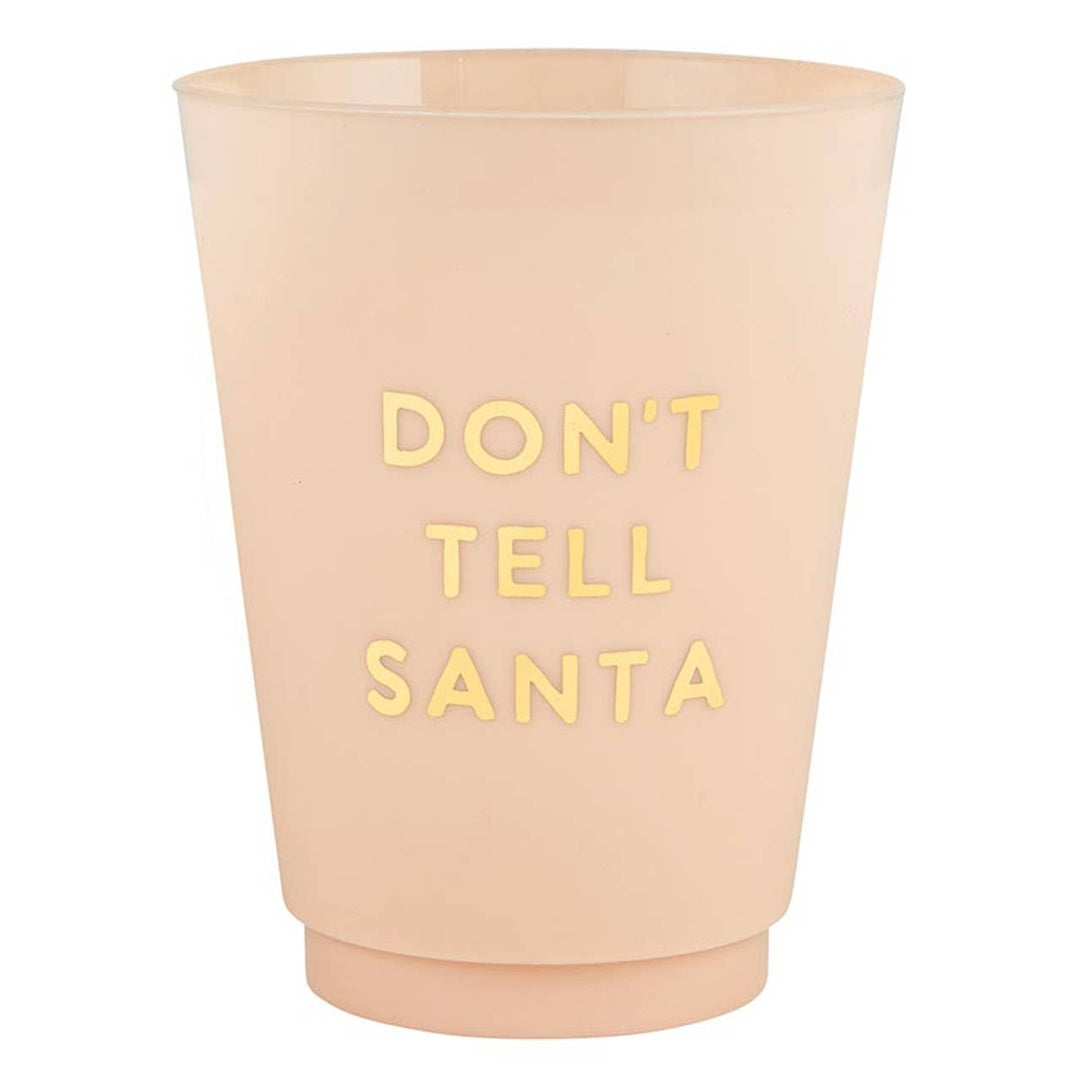 DON'T TELL SANTA FROSTED PARTY CUPS Slant Collections by Creative Brands Christmas Holiday Party Supplies Bonjour Fete - Party Supplies