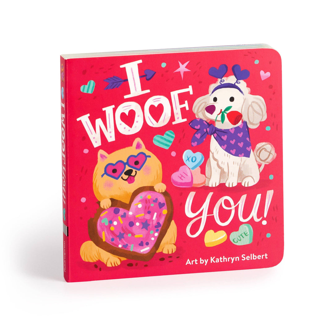 I Woof You! Board Book Chronicle Books I Woof You! Board Book Bonjour Fete - Party Supplies