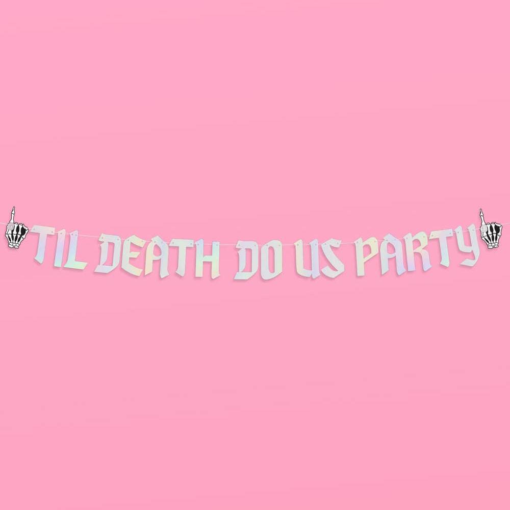 TILL DEATH DO WE PART BANNER xo, Fetti Garlands & Banners Bonjour Fete - Party Supplies